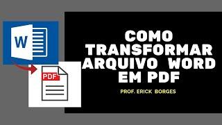 Como transformar arquivo Word em PDF. (Converter Word em PDF).