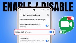 How to Enable or Disable Video Call Effects on Samsung Galaxy | Activate Video Call Effects