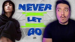 Jungkook 'Never Let Go' | BTS 방탄소년단 Reaction