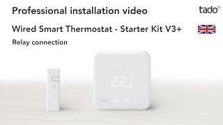 tado° Professional installation video - Wired Smart Thermostat - Relay