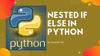 Nested If Else in Python | Python beginner Tutorial