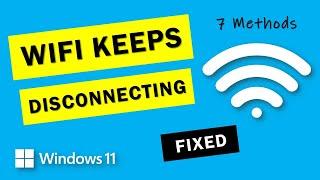 [SOLVED] WiFi Disconnects Automatically Windows 11 / Windows 10