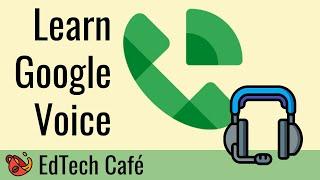  Learn Google Voice (Full Tutorial) 
