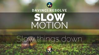 Slow Motion - DaVinci Resolve 15 - 5 Minute Friday #8