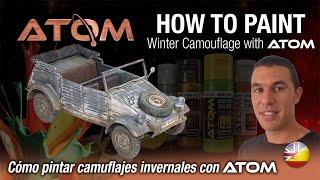 HOW TO PAINT Winter Camouflage with ATOM /Cómo pintar un camuflaje invernal con ATOM