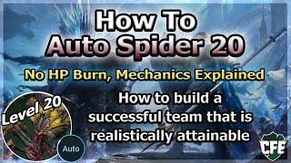 RAID Shadow Legends | How To Auto Spider 20 | No HP Burn / Mechanics Explained