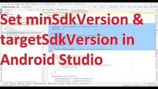 How to set Minimum SDK Version and Target SDK Version of your Android App in Android Studio?