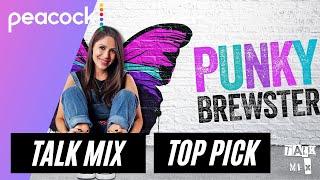 Peacock | Punky Brewster | Reboot Top Pick