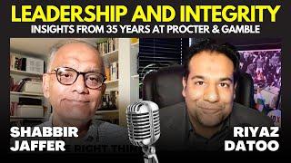 Procter & Gamble‘s Shabbir Jaffer  & Riyaz Datoo - Lessons from a career with the worlds Best Brands