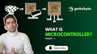 What is Microcontroller Technology || Designing || Fabrication || Packaging || Embedded System