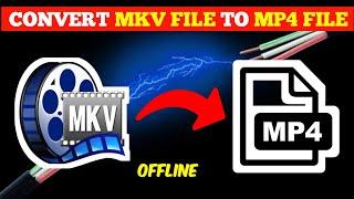 How MKV File to MP4 Hindi(ofline)