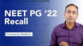 Exam Recall Series (NEET PG '22) - Community Medicine