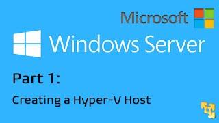 How to Create a Windows Server Hyper-V Host (Using VMWare Workstation and on Hardware)