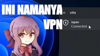 BEGINI CARA AKTIFKAN VPN DI LAPTOP/KOMPUTER TANPA APLIKASI TAMBAHAN!!!