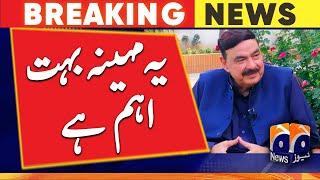 Sheikh Rasheed Ahmad Big Statement - GEO NEWS