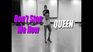 Don't Stop Me Now - Queen | Choreography by Alex Loon