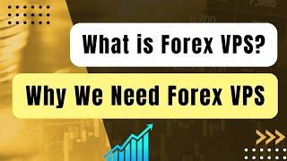 What Is Forex VPS ? Needs Of Forex VPS Hosting #Forex Trading