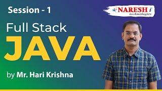 Java Full Stack Training | Session-1 | Mr. Hari Krishna