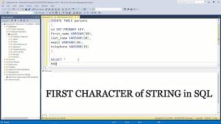 How to get FIRST CHARACTER of STRING in SQL