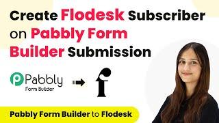 How to Create Flodesk Subscriber on Pabbly Form Builder Submission