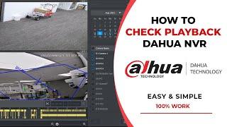 How To Dahua NVR Playback Footage