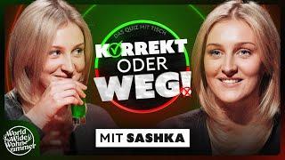 KORREKT oder WEG! (mit Sashka)