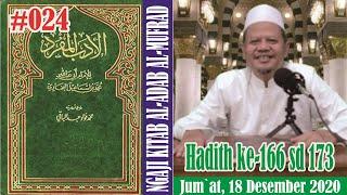 #024, Ngaji Kitab al Adab al Mufrad, Hadith ke-166 sd 173, Dr. KH. Ali Anwar, M. Ag.