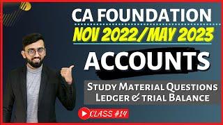 ICAI Study Material Questions - Ledger & Trial Balance | CA Foundation Accounts | Class#14
