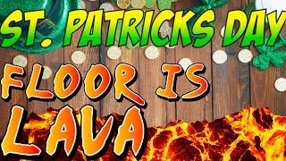 St. Patrick’s Day Floor is Lava Brain Break |No climbing on furniture |