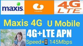 u mobile apn setting and maxis 4g20maxis 4g+ | new APN 2021