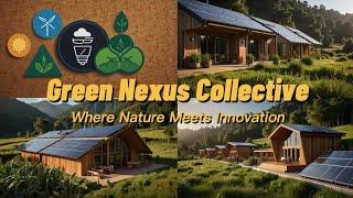 Green Nexus Collective Business Idea