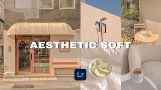 Aesthetic Soft Preset Lightroom | Free Preset DNG | Tutorial Lightroom