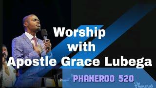 WORSHIP WITH APOSTLE GRACE LUBEGA.      PHANEROO 520.