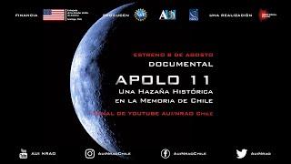 Documental APOLO 11: Una Hazaña Histórica en la Memoria de Chile