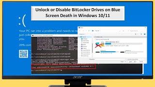 How to Unlock or Disable BitLocker Drives from Blue Screen Death in Windows