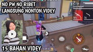 15 BAHAN VIDEY~GAME PLAY FREE FIRE NO PW