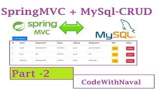 Using Spring MVC + MySQL + Hibernate + JSP (CRUD) Operation [Step By Step] PART-2 | CodeWithNaval