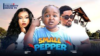 Small Pepper - Ebube Obi, Toosweet Annan, Georgina Ibeh - The best of Ebube Obio movie / Nollywood