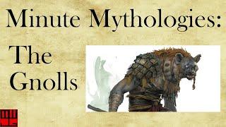 STOP LAUGHING, DAMMIT!  Minute Mythologies: Gnolls!