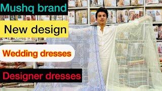 Mushq latest articles / wedding dress / designer dress / master copy / king copy / master replica