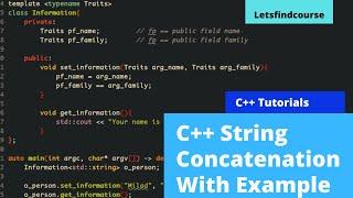 C++ String Concatenation With Example - C++ Tutorial | Letsfindcourse