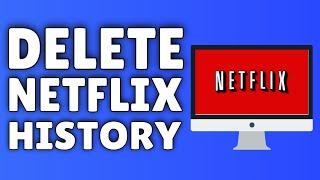 How To DELETE Netflix History | Delete Netflix History PERMANENTLY! 