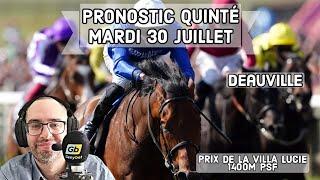  Pronostic Quinté / Super Top5 Mardi 30 Juillet 2024. Deauville  Prix de la Villa Lucie