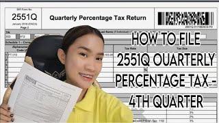 How to file 2551Q Quarterly Percentage Tax 2024 - 4th Quarter | Cleah Araujo Belloga