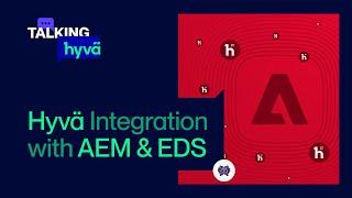 Integrating Adobe Edge Delivery Services (EDS) With Hyvä Edge | Talking Hyvä XI