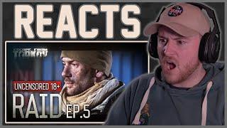 Royal Marine Reacts To Raid Ep 5. Escape From Tarkov FINALE. Uncensored 18+