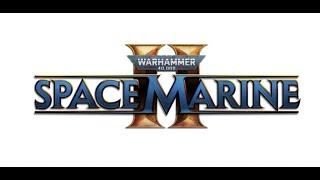 Warhammer 40.000 Space Marine 2 Операции подробно прокачка и кустамизация