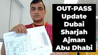 OUT-PASS Dubai / Sharjah / Abu Dhabi / Ajman All Emirates