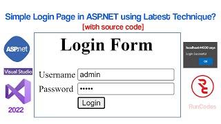 How to Create a Simple Login Form in ASP.NET using Visual Studio 2022? [With Source Code]
