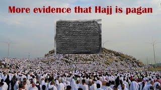 More evidence that the Hajj is Pagan